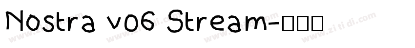 Nostra v06 Stream字体转换